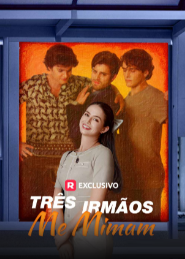 Três Irmãos Me Mimam