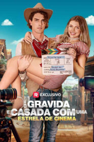 Casada Com Uma Estrela de Cinema