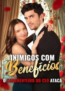 Inimigos com Benefícios