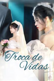 Troca de Vidas
