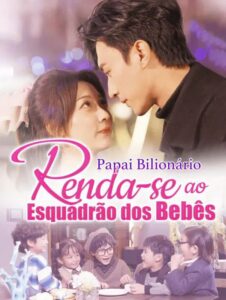 Papai Bilionário Renda-se ao Esquadrão de Bebês