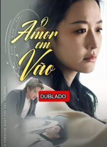 O Amor em Vão