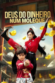 Deus do Dinheiro Num Moleque