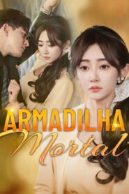 Armadilha Mortal