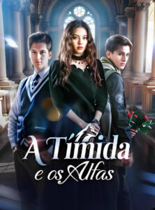 A Tímida e os Alfas