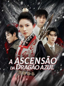 A Ascensão da Dragão Azul