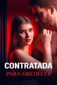 Contratada Para Obedecer