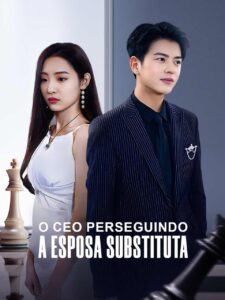 O CEO Perseguindo a Esposa Substituta