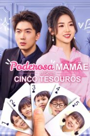 Poderosa Mamãe Cinco Tesouros