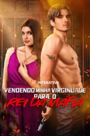 Vendendo Minha Virgindade Para o Rei da Máfia