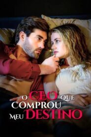O CEO Que Comprou Meu Destino