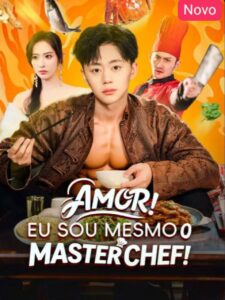 Amor EU Sou Mesmo o Masterchef