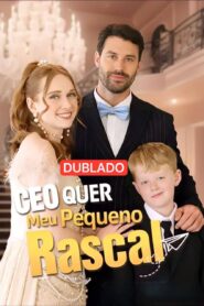 CEO Quer Meu Pequeno Rascal