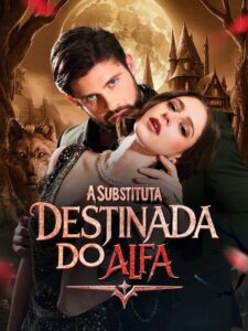 A Substituta Destinada ao Alfa