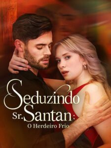 Seduzindo Sr. Santan: O Herdeiro Frio
