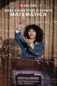 Nunca Subestime a Garota Matemática