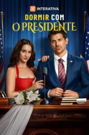 Dormir com o Presidente