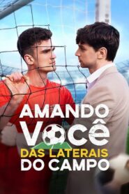 Amando Você das Laterais do Campo