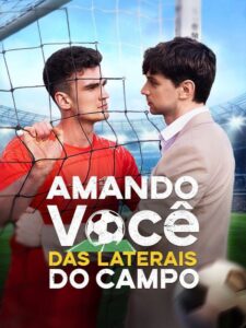Amando Você das Laterais do Campo