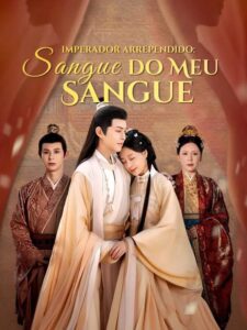 Imperador Arrependido: Sangue do Meu Sangue