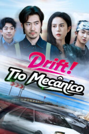 Drift! Tio Mecânico