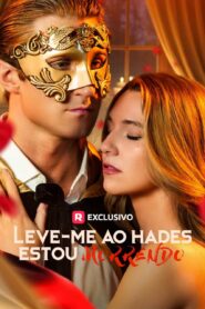Leve-me ao Hades Estou Morrendo