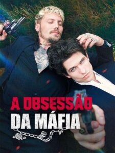 A Obsessão Da Máfia