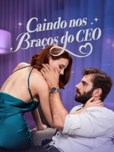 Caindo Nos Braços do CEO