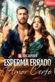 Esperma Errado, Amor Certo