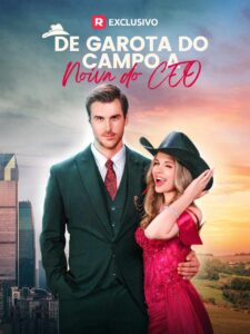 De Garota do Campo à noiva do CEO