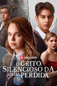 O Grito Silencioso da Filha Perdida