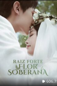 Raiz Forte Flor Soberana