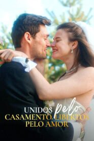 Unidos Pelo Casamento Libertos Pelo Amor