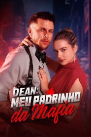 Dean: Meu Padrinho da Máfia