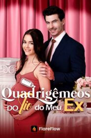 Quadrigêmios do Tio do Meu Ex