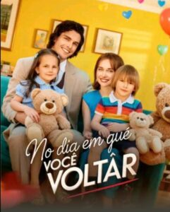 No dia em que você voltar
