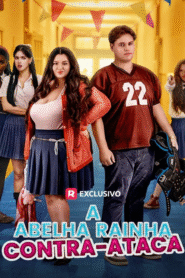 A Abelha Rainha Contra Ataca