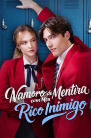 Namoro de Mentira com Meu Rico Inimigo