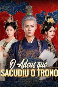 O Adeus que Sacudiu o Trono