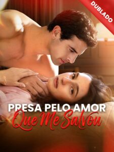 Presa pelo amor que me Salvou