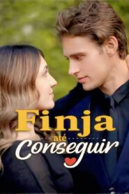 Finja até conseguir