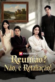 Reunião? Não! É Retaliação