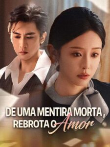 De uma mentira morta, rebrota o amor