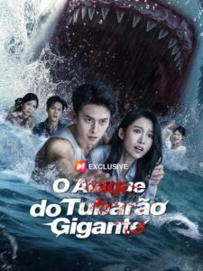 O Ataque do tubarão gigante