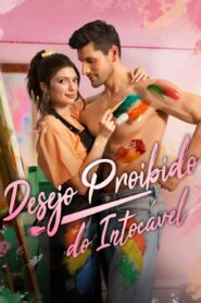 Desejo proibido do intocável