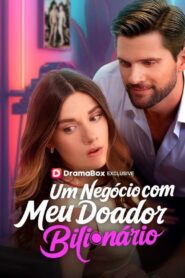 Um Negócio com meu doador Bilionário