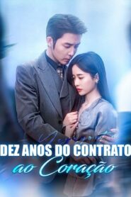 Dez anos de contrato ao coração