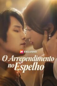 O Arrependimento no espelho