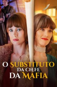 O substituto da chefe da máfia