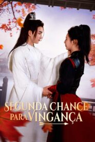 Segunda chance para vingança